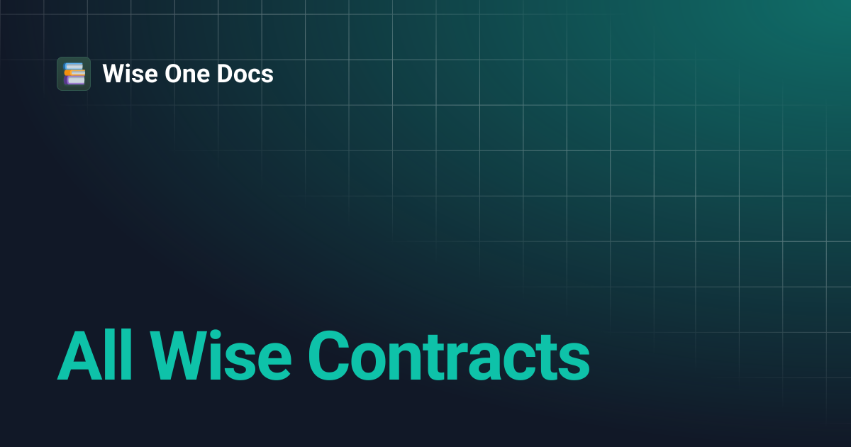 All Wise Contracts | Wise One Docs